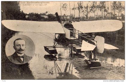 TONNEINS ET SES ENVIRONS TOUERY ET SON APPAREIL (LES HYDROAEROPLANES) + VUE DU PILOTE