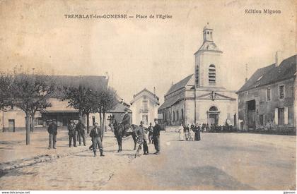 SEINE SAINT DENIS  93  TREMBLAY EN FRANCE - TREMBLAY LES GONESSE - PLACE DE L'EGLISE