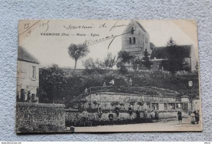 Cpa 1915, Vaumoise, mairie, église, Oise 60