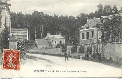 CPA Vaumoise La Croix Blanche Entrée de la Forêt