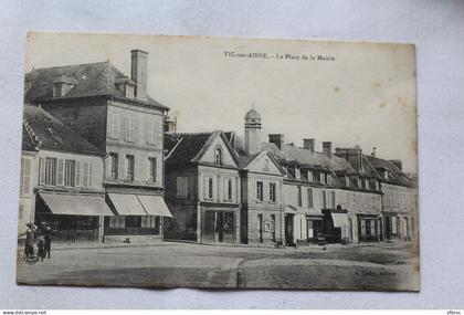 Vic sur Aisne, la place de la mairie, Aisne 02