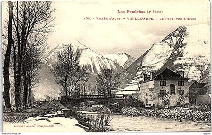 65 - VIELLE AURE -- Le Pont , vue d'Hiver