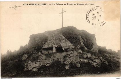 CPA VILLAINES LA JUHEL .- La calvaire et ruines (191171)