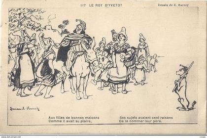 CPA Yvetot Dessin de E. Barcey Illustrateur Le Roy D'Yvetot