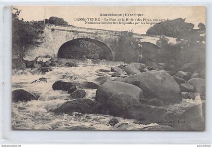 Guadeloupe Historique - BASSE-TERRE - Le Pont de la Rivière des Pères - Ed. F. Petit