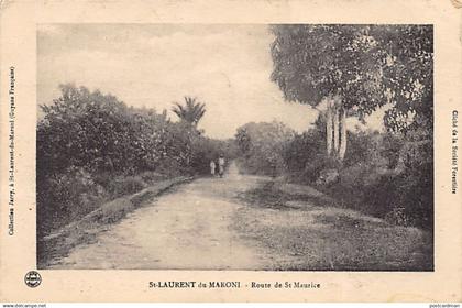 Guyane - SAINT-LAURENT DU MARONI - Route de Saint-Maurice - Ed. Jarry