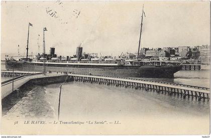 Le Havre - Le Transatlantique "La Savoie"