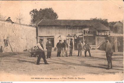 Le Merlan près Marseille - Une Partie de Boules