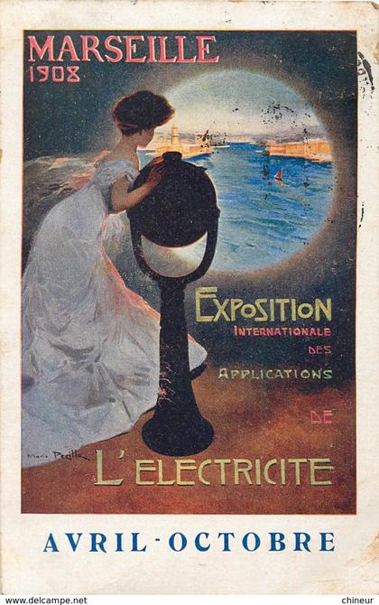 MARSEILLE 1908 EXPOSITION INTERNATIONALE L'ELECTRICITE AVRIL OCTOBRE