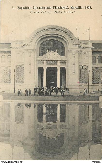 MARSEILLE - exposition internationale d'électricité, 1908, Grand Palais (cachet croix rouge au dos de la carte).