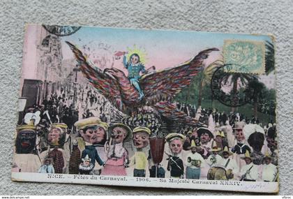 H549, Cpa 1906, Nice, fêtes du carnaval, sa majesté carnaval, Alpes maritimes 06