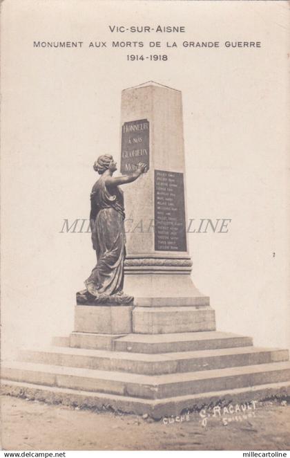 FRANCE - Vic sur Aisne - Monument Morts WWI - Photo Veritable Racault