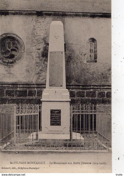 SAINT-SYLVAIN-MONTAIGUT LE MONUMENT AUX MORTS (GUERRE 1914 1918)