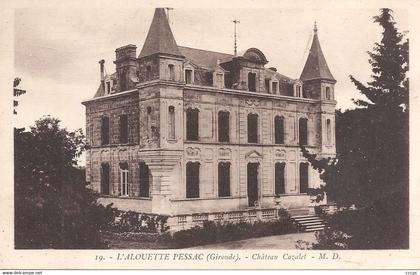 CPA L'Alouette Pessac Château Cazalet