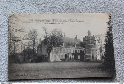 Diors, château ayant appartenu aux princes de Gracay, Indre 36