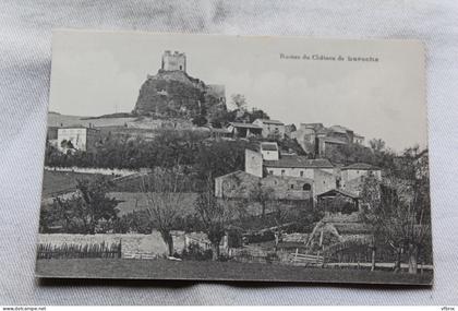 ruines du château de Laroche, Haute Loire 43