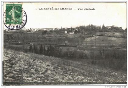 CARTE POSTALE ANCIENNE DE LA FERTE-sur-AMANCE  - VUE GENERALE