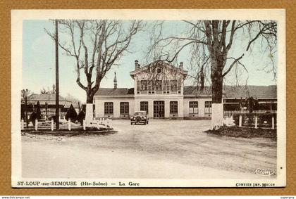 SAINT-LOUP-SUR-SEMOUSE  (70) : " LA GARE "