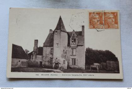 Maigne, ancienne seigneurie, Sarthe 72