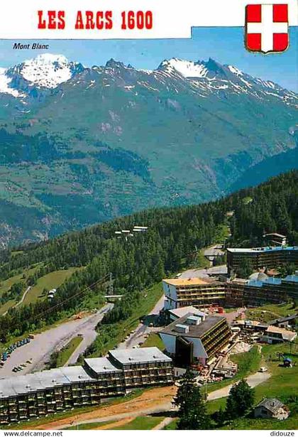 73 - Les Arcs - Les Arcs 1600 et le Mont Blanc - CPM - Voir Scans Recto-Verso