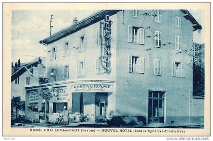 dept div - savoie - ref N 670 - challes les eaux - nouvel hotel (face syndicat d'initiative )- hotels - carte bon etat -