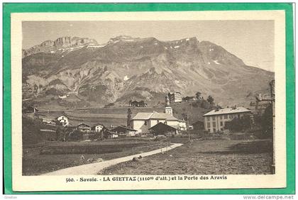 LA GIETTAZ ( 110mD'ALT.) ET LA PORTE DES ARAVIS N° 560. SAVOIE