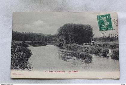 Cpa 1911, Isles les Villenoy, les Isletes,  Seine et Marne 77