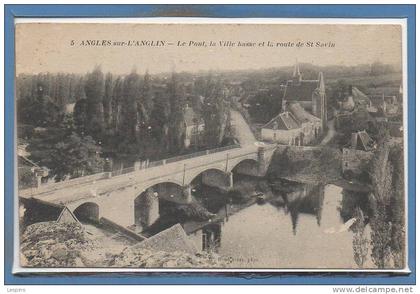 86 - ANGLES sur l'ANGLIN --  Le pont, la ville basse.....