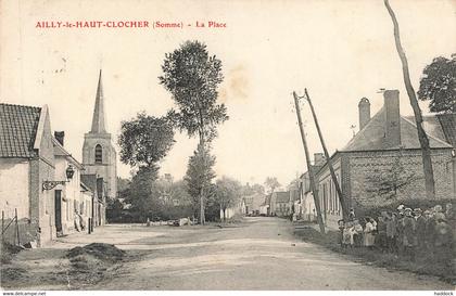 AILLY LE HAUT CLOCHER : LA PLACE