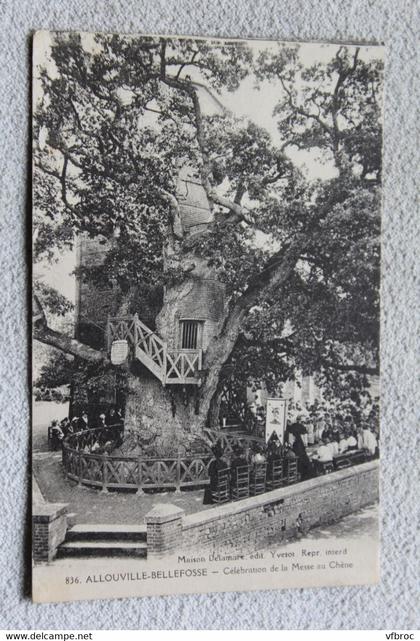 Cpa 1918, Allouville Bellefosse, célébration de la messe au chêne, Seine maritime 76