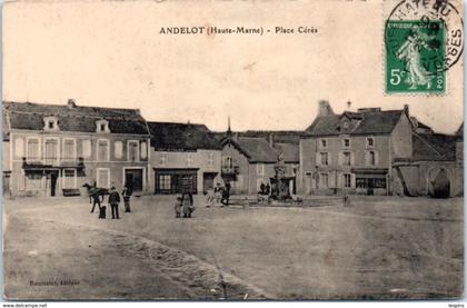 52 - ANDELOT --  Place Cérés