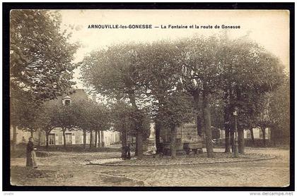 CPA  ANCIENNE- FRANCE- ARNOUVILLE-LES-GONESSES (95)- LA FONTAINE SOUS LES ARBRES ET ROUTE DE GONESSE- ANIMATION- 2 SCANS