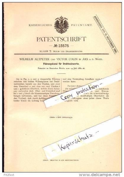 Original Patent - W. Altpeter und V. Colin à Ars sur Moselle , 1882 , Canal pour laminoir à fil !!!