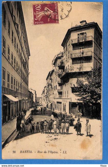 20 - 2B -  Haute Corse  -  Bastia - Rue de l'Opera (N6926)