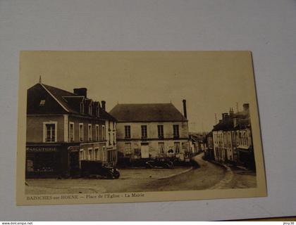 ORNE-BAZOCHES SUR HOENE-PLACE DE L'EGLISE -LA MAIRIE