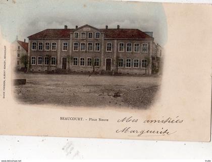 BEAUCOURT PLACE NEUVE (CARTE COLORISEE ET PRECURSEUR)