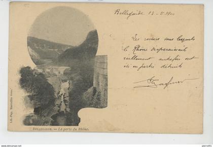 BELLEGARDE SUR VALSERINE - La perte du Rhône (1900)