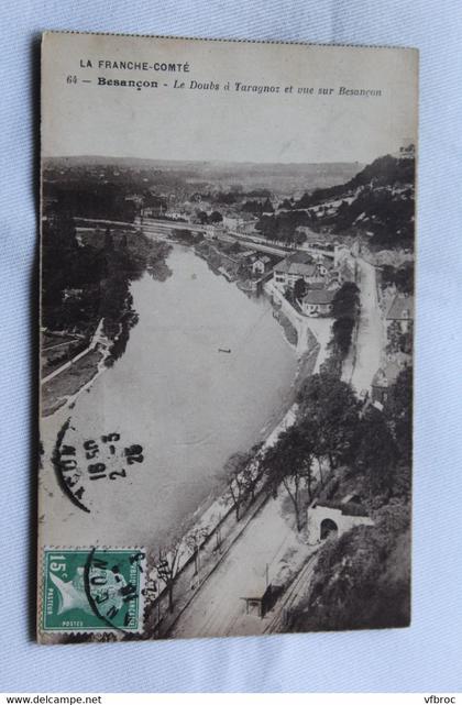 Cpa 1925, Besançon, le Doubs à Taragnoz et vue sur Besançon, Doubs 25