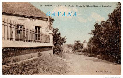 28 BLEVY - La mairie - Entrée du village, route de Senonches