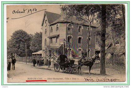 80 - BOIS de CISE -- Hôtel Restaurant , villa " Suzy