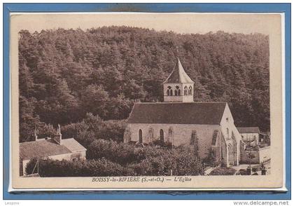 91 - BOISSY la RIVIERE -- l'eglise