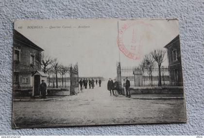 Bourges, quartier Carnot, artillerie, Cher 18