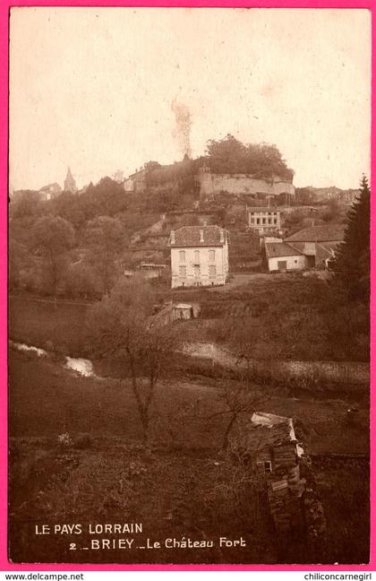 Briey - Le Château Fort - Edit. BARBIER - Oblit. BRIEY 1924