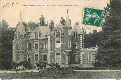 91 - Bruyeres le Chatel - Château du Rué - CPA - Oblitération de 1910 - Etat gros pli - Voir Scans Recto-Verso