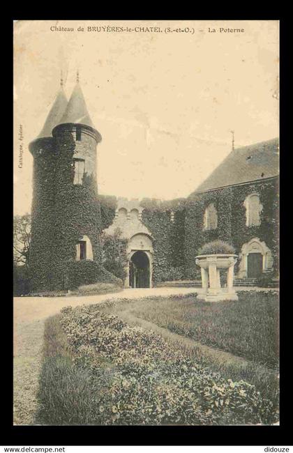 91 - Bruyeres le Chatel - Le Château - La Poterne - CPA - Etat gros pli - Voir Scans Recto-Verso