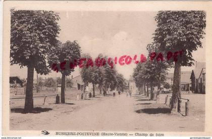 87 - BUSSIERE POITEVINE - CHAMP DE FOIRE