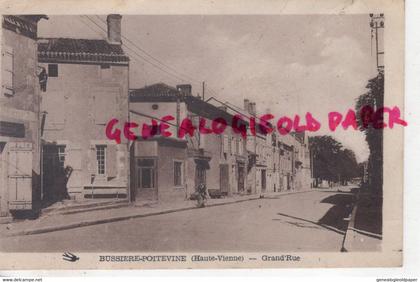 87 - BUSSIERE POITEVINE - GRAND ' RUE -