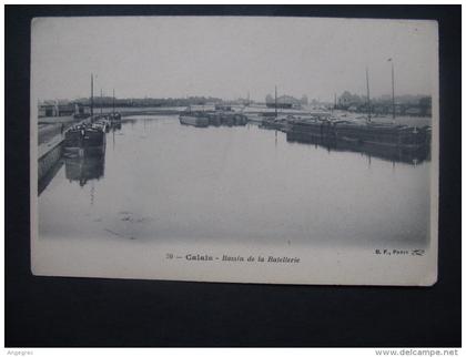 CPA    Pas de Calais   -    Calais   "    Bassin de la Batellerie  "