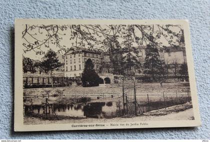 Cpa 1933, Carrières sur Seine, mairie vue du jardin public, Yvelines 78