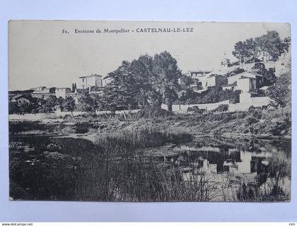 CPA (34) Hérault - Environs de Montpellier - CASTELNAU LE LEZ - vue du Lez